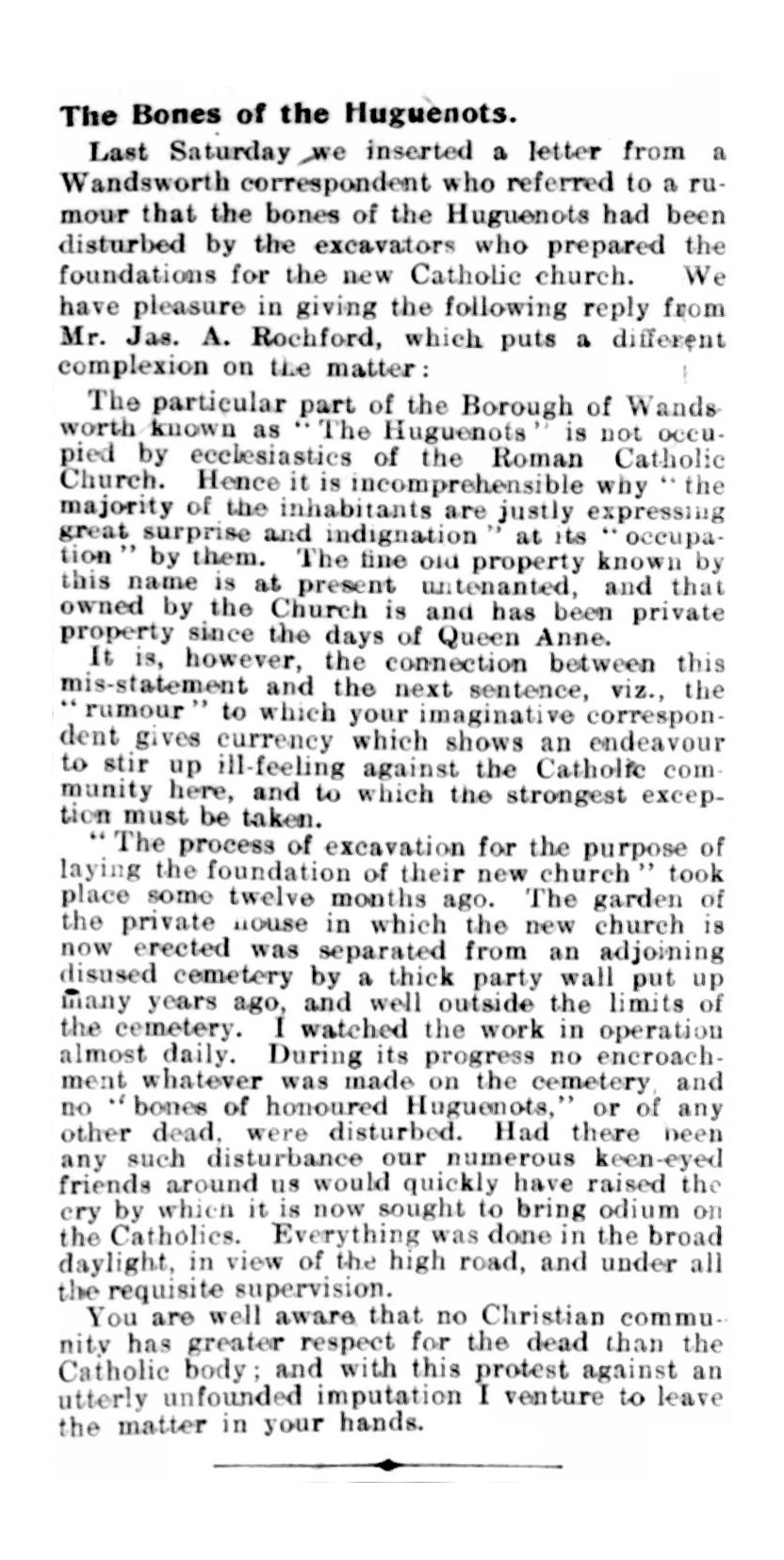 Daily News, 11 August 1906: The Bones of the Huguenots, reply from Jas. A. Rochford