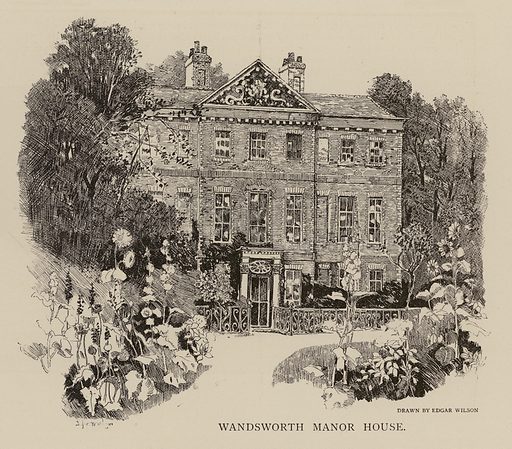 Wandsworth Manor House, drawn by Edgar Wilson