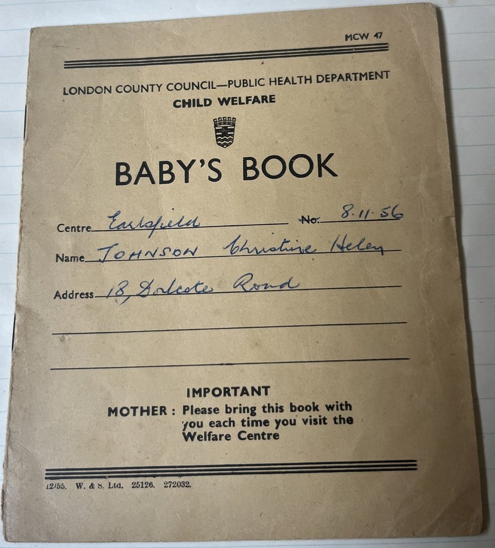 London County Council Baby's Book for Christine Helen Johnson, 18 Dorlcote Road, Earlsfield centre, 8 November 1956