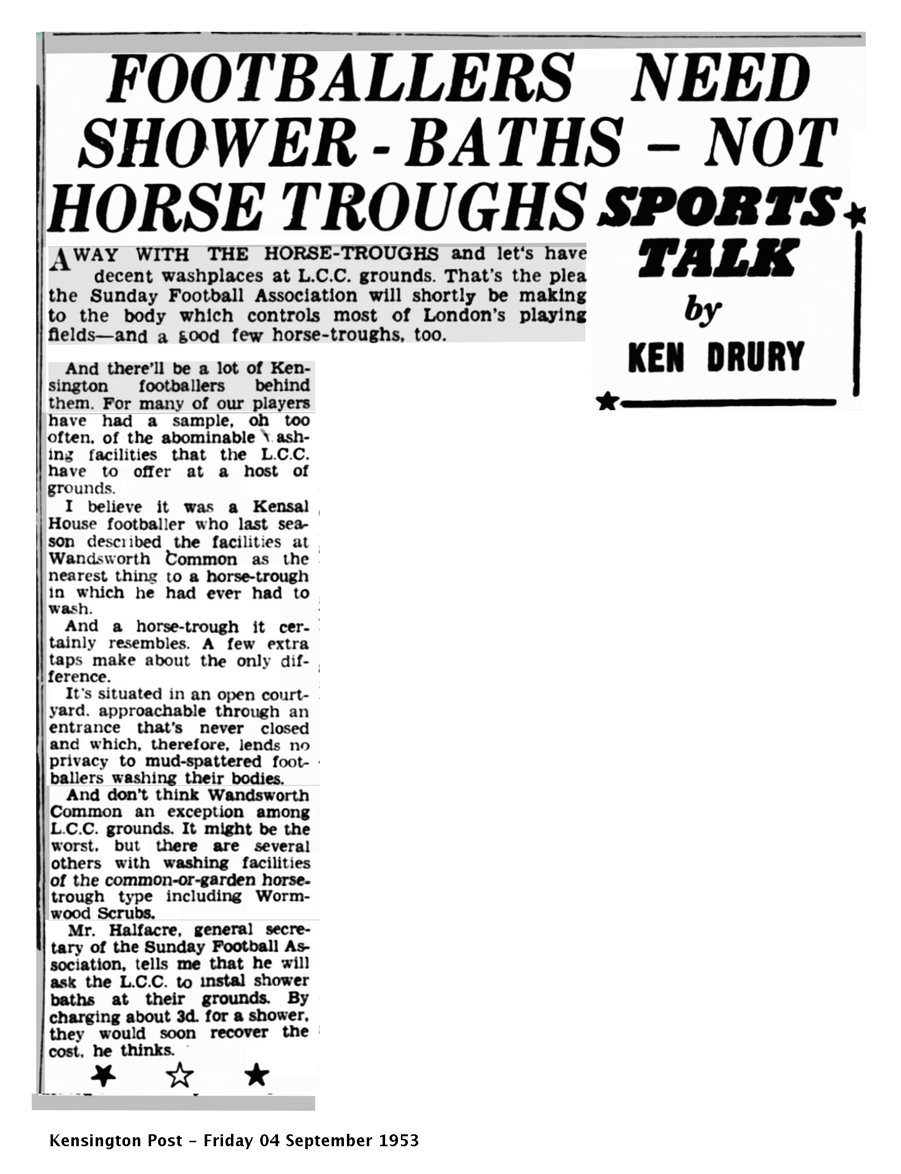 Kensington Post, 4 September 1953: Footballers Need Shower-Baths — Not Horse Troughs